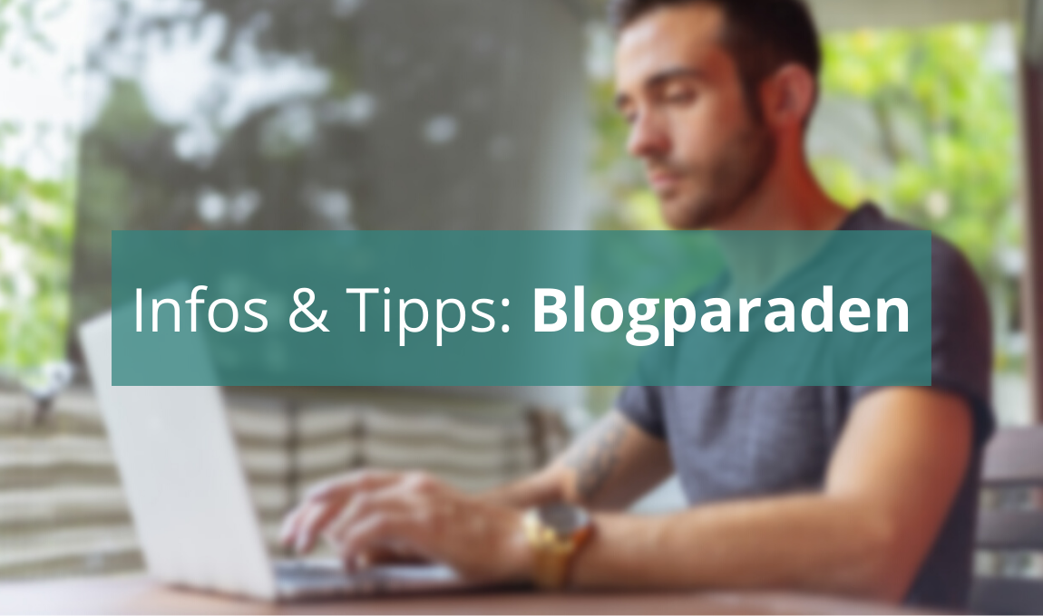 Blogparaden: Infos & Tipps