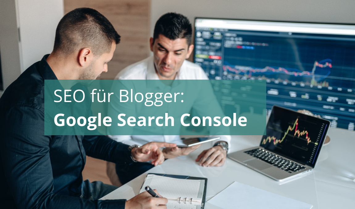 Google Search Console: SEO für Blogger, kostenlos