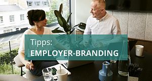 Employer Branding Tipps